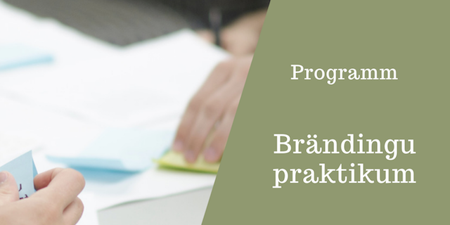 Koolitus_brandingu_praktikum_kaas